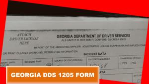 Close-up of Georgia DDS 1205 form used in DUI cases to initiate administrative license suspension