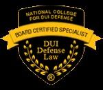 A shield with text "Board-Certified Specialist" at the National College of DUI Defense Law, emphasizing our law firm's focus on drunk driving defense in Georgia
 