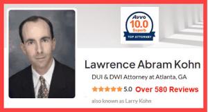 Larry Kohn Atlanta DWI DUI Attorney Atlanta GA 300