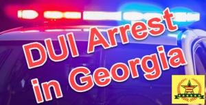 DUI Arrest in Georgia